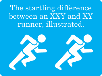 The startling difference between XXY and XY runners