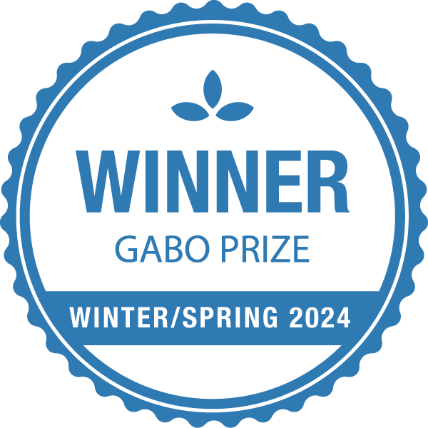 Gabo Prize Winner Issue 24 Winter Spring 2024
