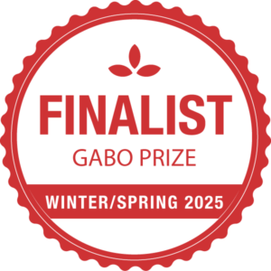 Gabo finalist winter spring 2025